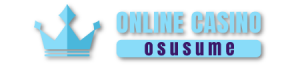 Online Casino Osusume